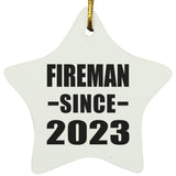 Fireman Since 2023 - Star Ornament
