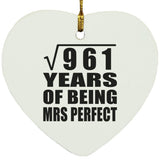 31st Anniversary Square Root of 961 Years of Mrs Perfect - Heart Ornament