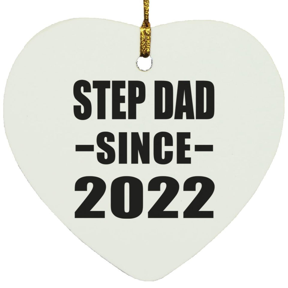 Step Dad Since 2022 - Heart Ornament