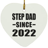 Step Dad Since 2022 - Heart Ornament