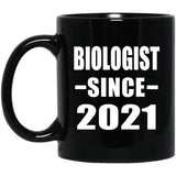 Biologist Since 2021 - 11oz Coffee Mug Black