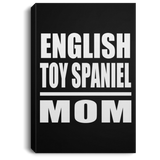 English Toy Spaniel Mom - Canvas Portrait