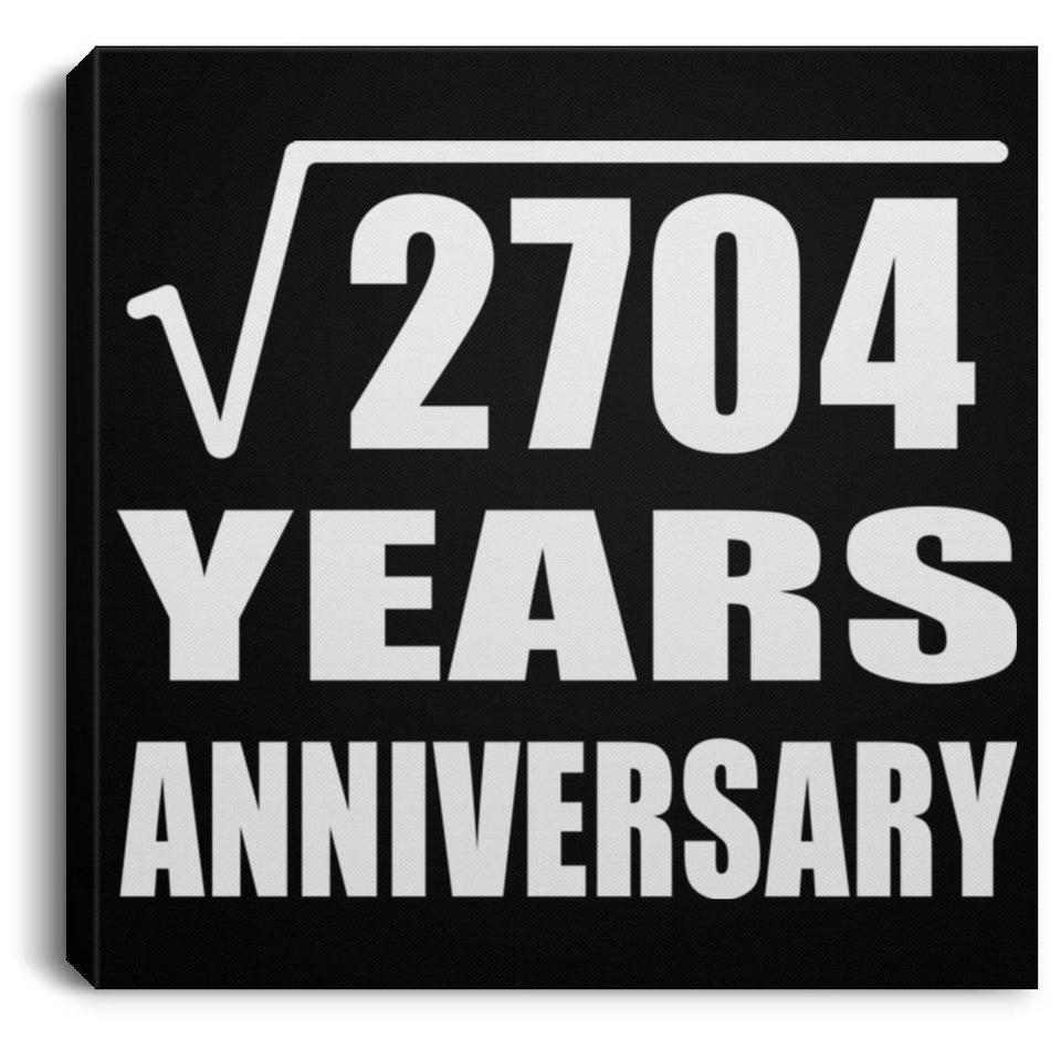 52nd Anniversary Square Root of 2704 Years Anniversary - Canvas Square