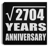 52nd Anniversary Square Root of 2704 Years Anniversary - Canvas Square