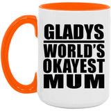 Gladys World's Okayest Mum - 15oz Accent Mug Orange