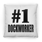 Number One #1 Dockworker - Throw Pillow