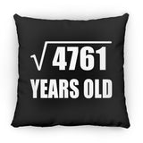 69th Birthday Square Root of 4761 Years Old - Throw Pillow Black