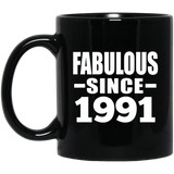 33rd Birthday Fabulous Since 1991 - 11 Oz Coffee Mug Black