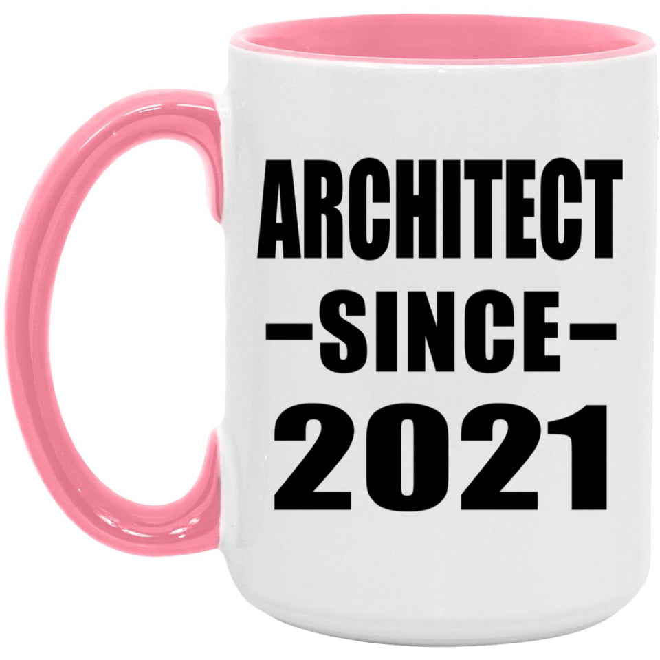 Architect Since 2021 - 15oz Accent Mug Pink
