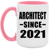Architect Since 2021 - 15oz Accent Mug Pink