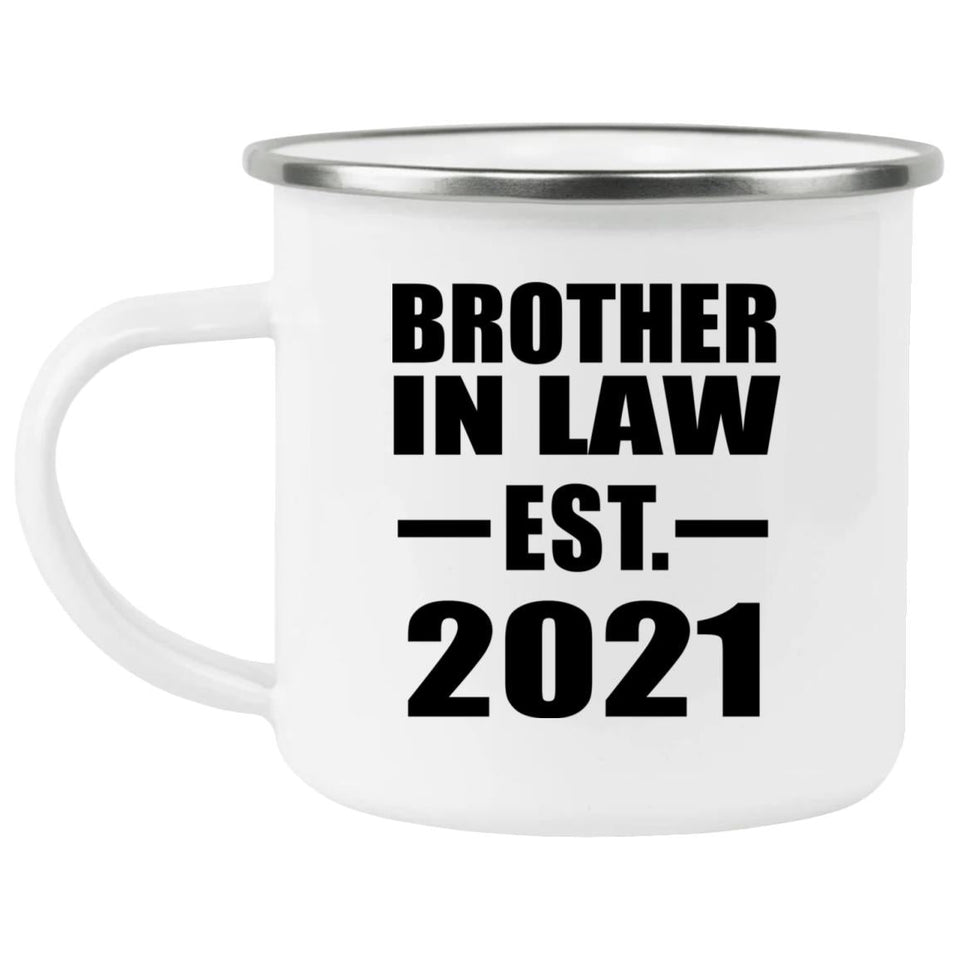 Brother In Law Established EST. 2021 - 12oz Camping Mug