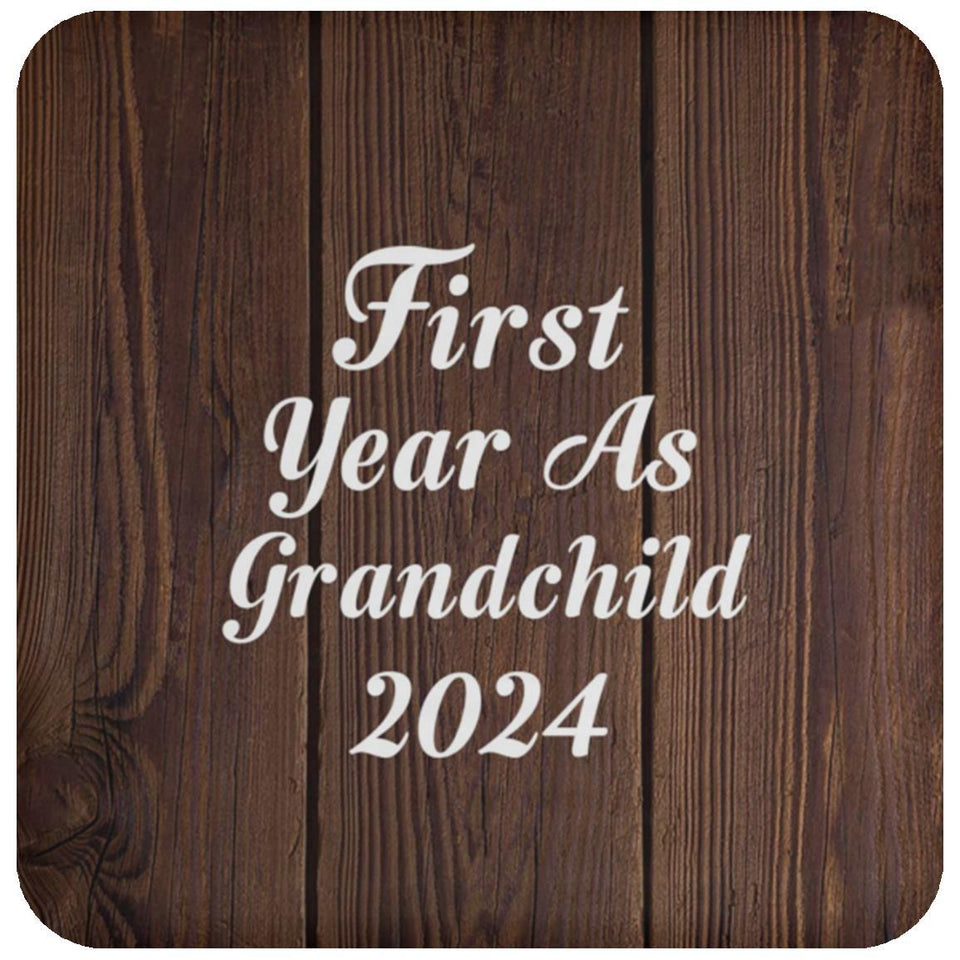 First Year As Grandchild 2024 - Drink Coaster D