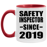 Safety Inspector Since 2019 - 11oz Accent Mug Red