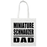 Miniature Schnauzer Dad - Tote Bag White