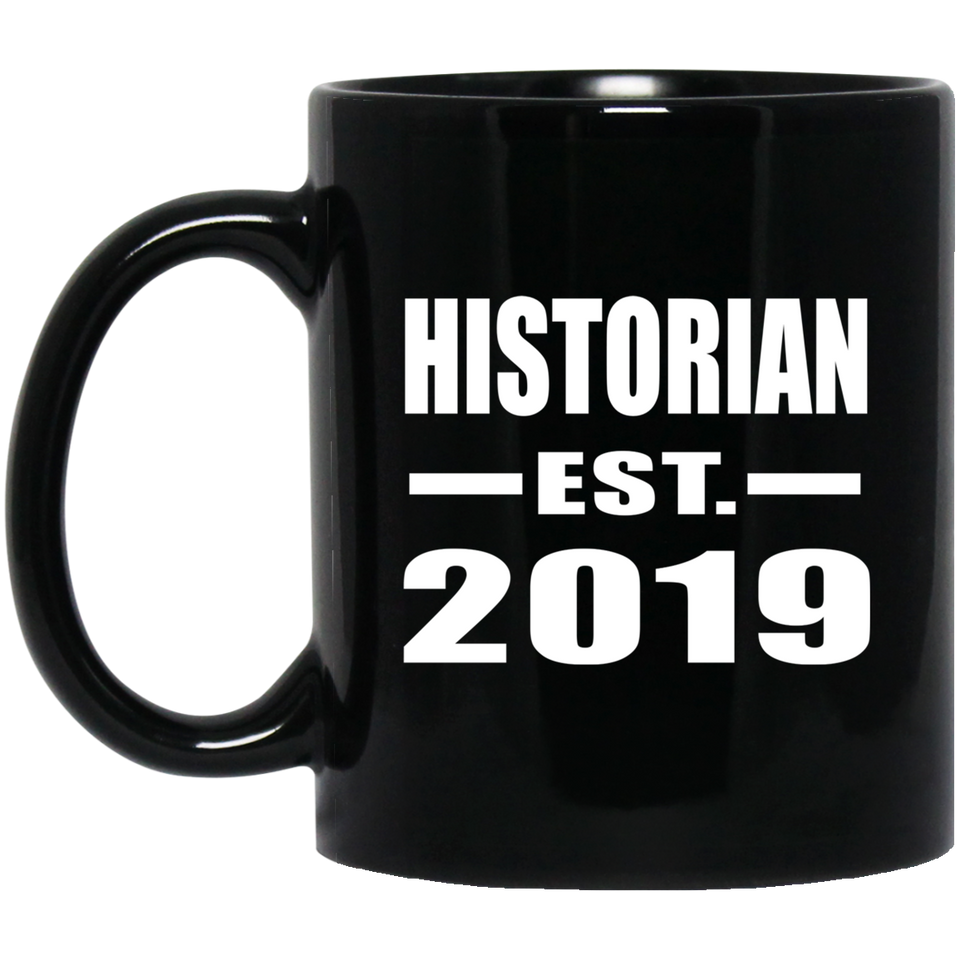 Historian Established EST. 2019 - 11oz Coffee Mug Black
