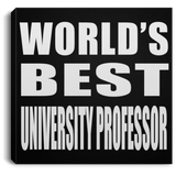 World's Best University Professor - Canvas Square