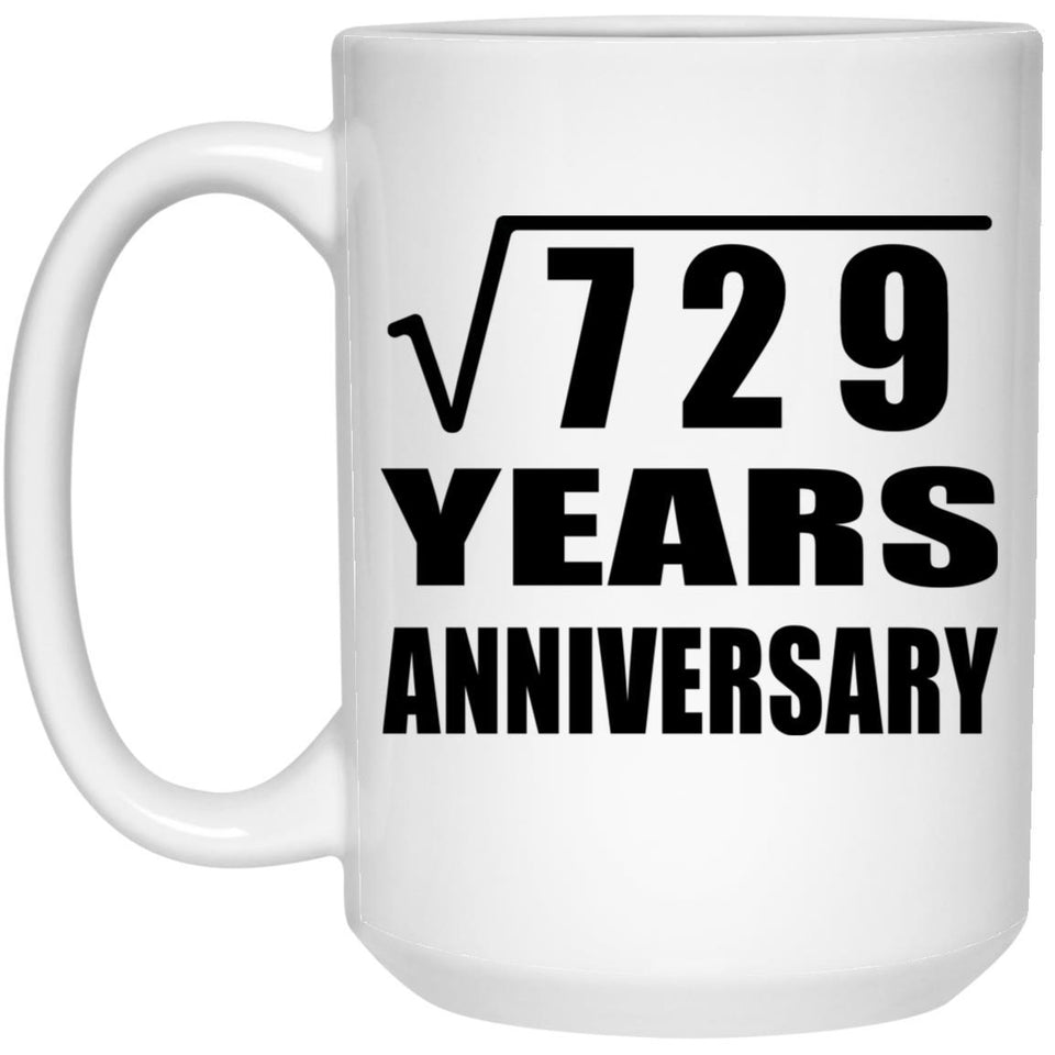 27th Anniversary Square Root of 729 Years Anniversary - 15oz Coffee Mug