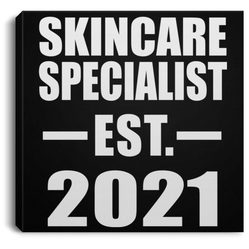 Skincare Specialist Established EST. 2021 - Canvas Square