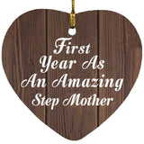 First Year As An Amazing Step Mother - Heart Ornament D