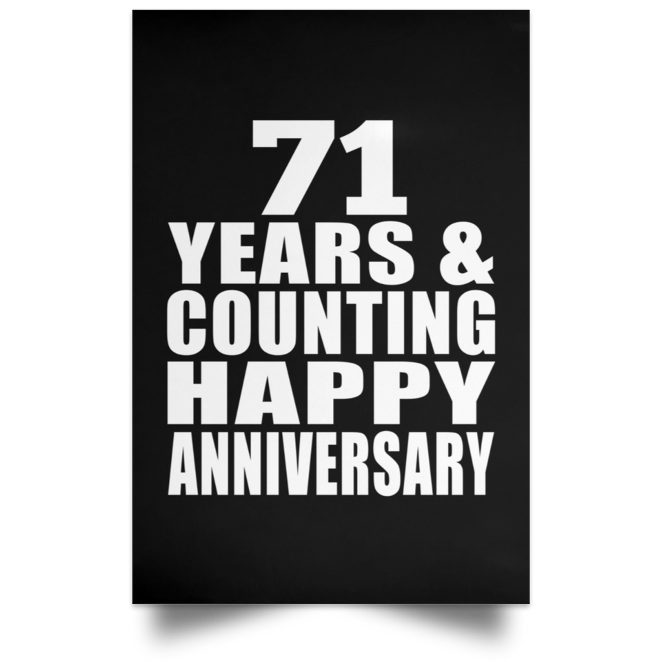 Happy 71st Anniversary 71 Years & Counting - Poster Portrait