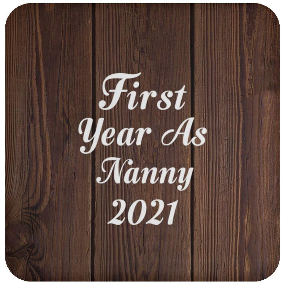 First Year As Nanny 2021 - Drink Coaster D