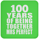 100th Anniversary 100 Years Of Being Mrs Perfect - Drink Coaster