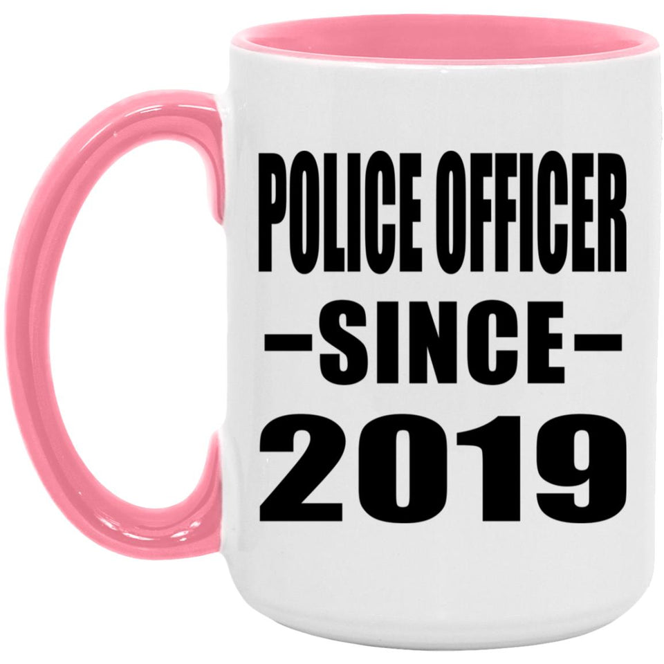 Police Officer Since 2019 - 15oz Accent Mug Pink