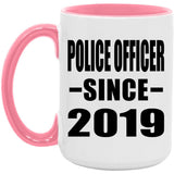 Police Officer Since 2019 - 15oz Accent Mug Pink