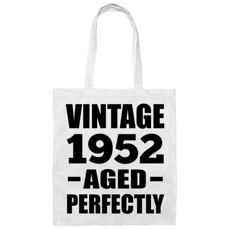 72nd Birthday Vintage 1952 Aged Perfectly - Tote Bag White