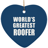 World's Greatest Roofer - Heart Ornament