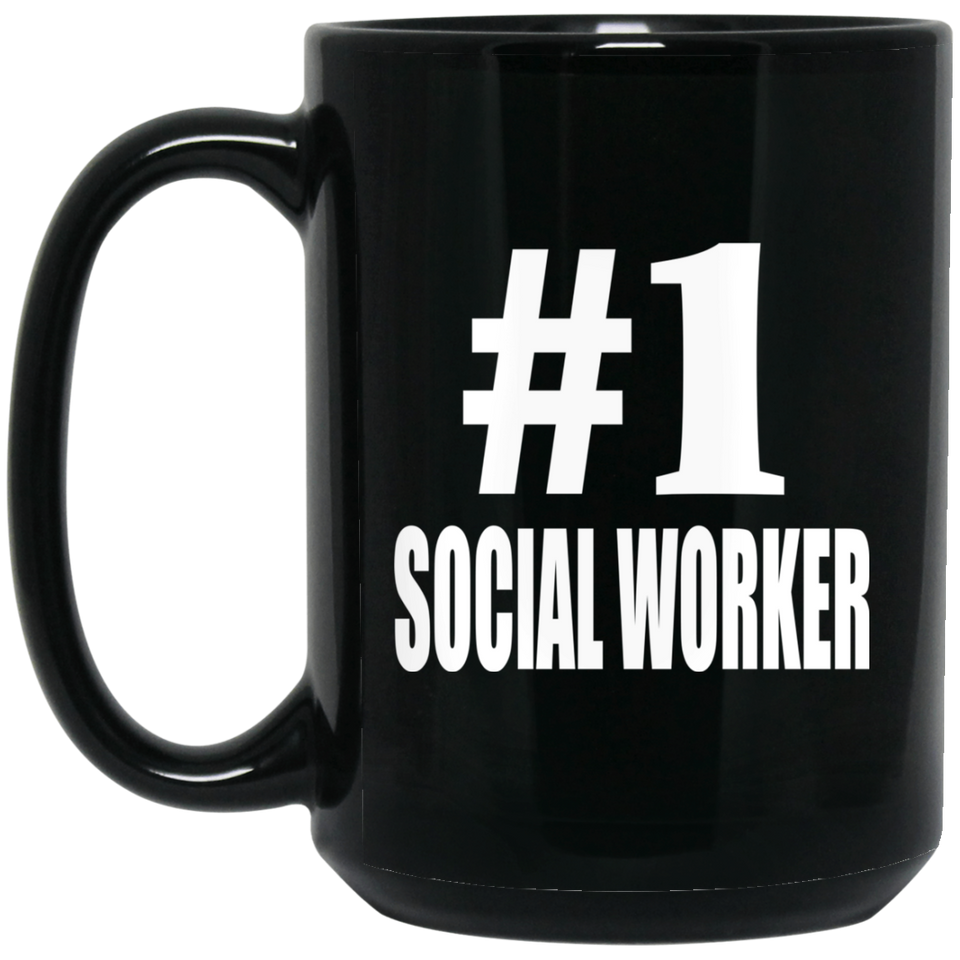 Number One #1 Social Worker - 15 Oz Coffee Mug Black