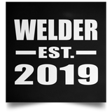 Welder Established EST. 2019 - Poster Square