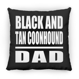 Black And Tan Coonhound Dad - Throw Pillow Black