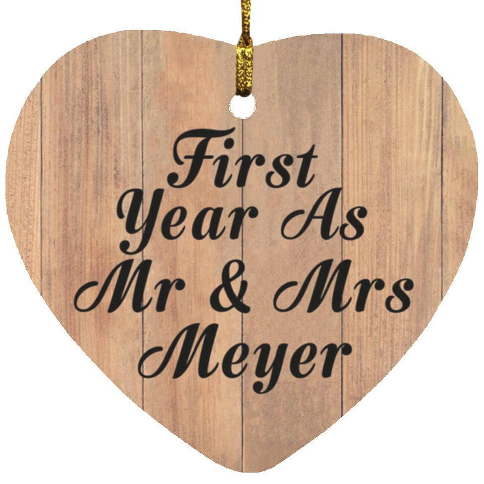 First Year As Mr & Mrs Meyer - Heart Ornament C