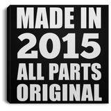 9th Birthday Made in 2015 All Parts Original - Canvas Square