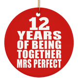 12th Anniversary 12 Years Of Being Mrs Perfect - Circle Ornament