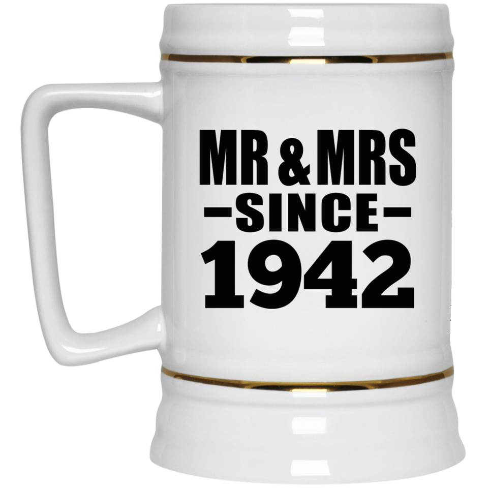 82nd Anniversary Mr & Mrs Since 1942 - Beer Stein