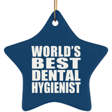 World's Best Dental Hygienist - Star Ornament