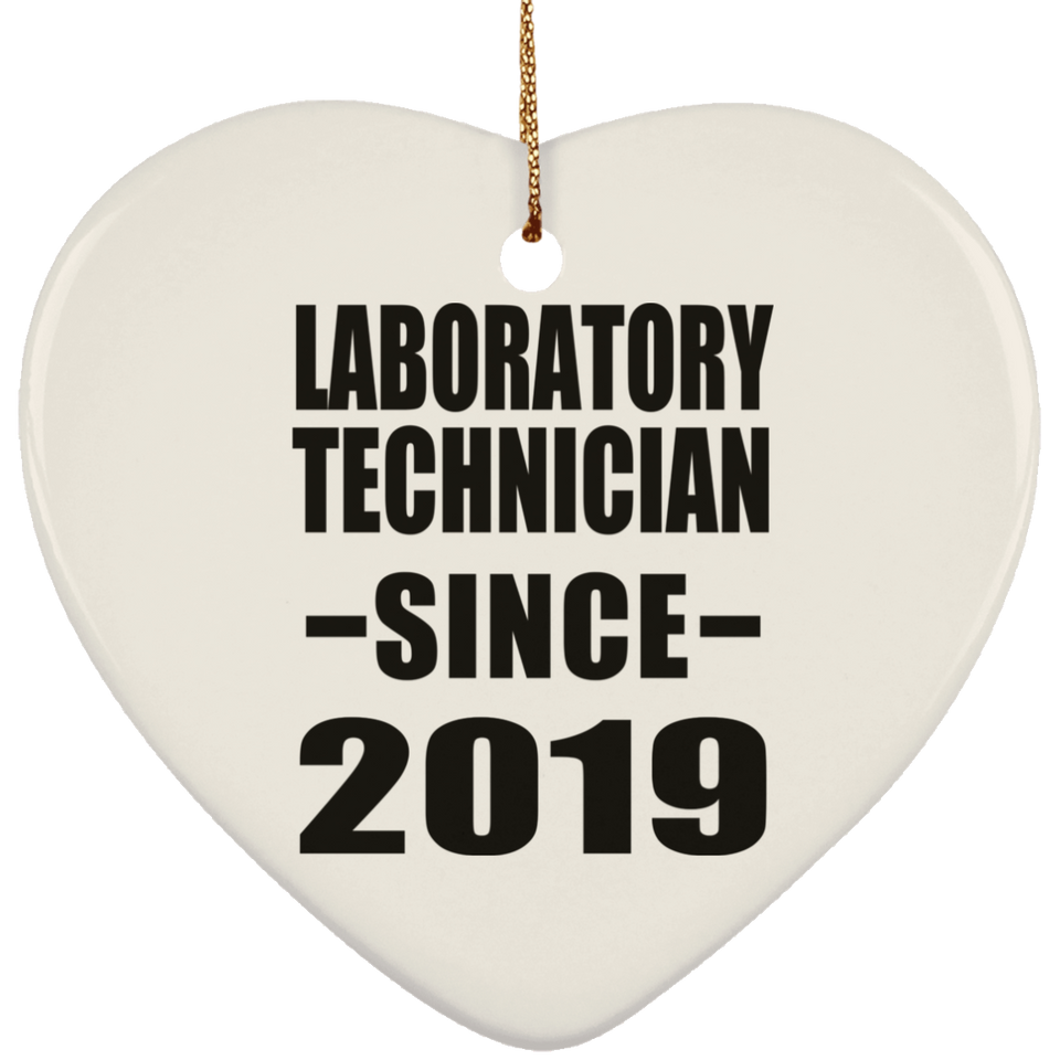 Laboratory Technician Since 2019 - Heart Ornament