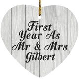 First Year As Mr & Mrs Gilbert - Heart Ornament F