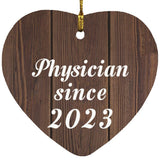 Physician Since 2023 - Heart Ornament D