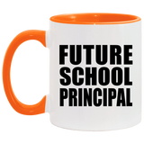 Future School Principal - 11oz Accent Mug Orange