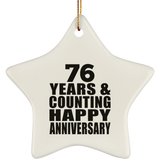 Happy 76th Anniversary 76 Years & Counting - Star Ornament