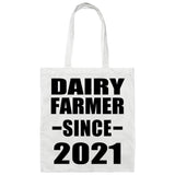 Dairy Farmer Since 2021 - Tote Bag White