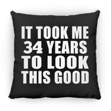 34th Birthday Took Me 34 Years To Look This Good - Throw Pillow Black
