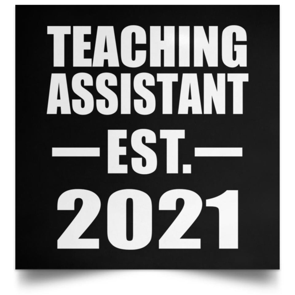 Teaching Assistant Established EST. 2021 - Poster Square