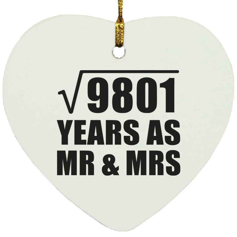 99th Anniversary Square Root of 9801 Years As Mr & Mrs - Heart Ornament