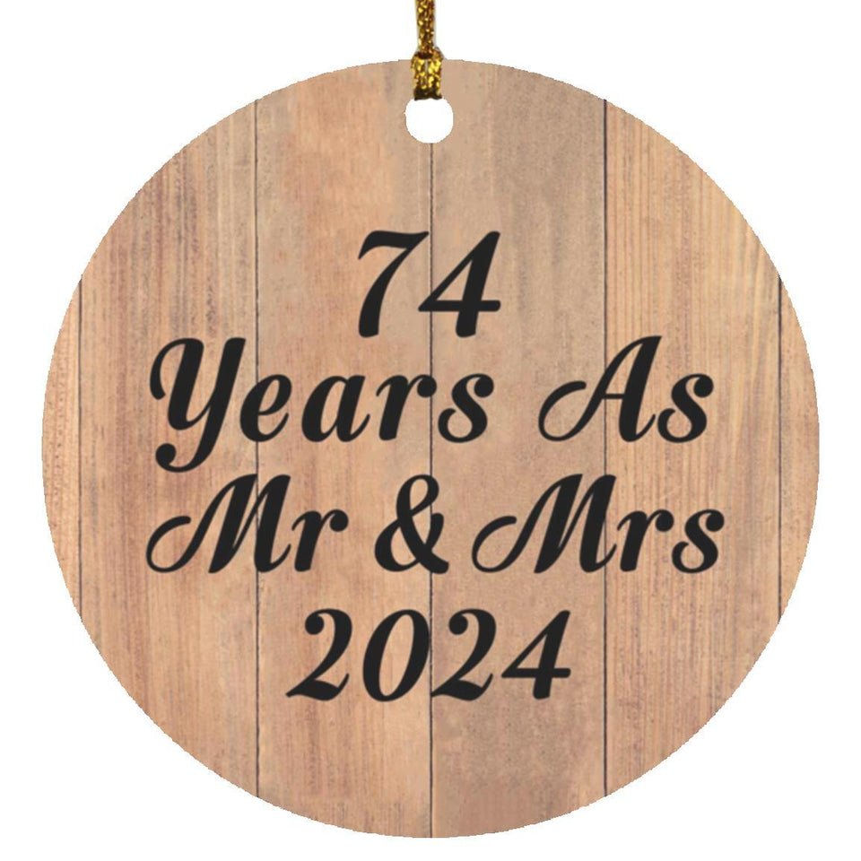 74 Years As Mr & Mrs 2024 - Circle Ornament C