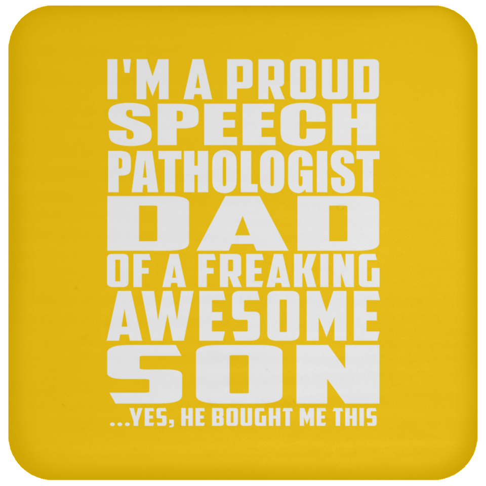 Proud Speech Pathologist Dad Of Awesome Son - Drink Coaster