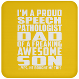 Proud Speech Pathologist Dad Of Awesome Son - Drink Coaster